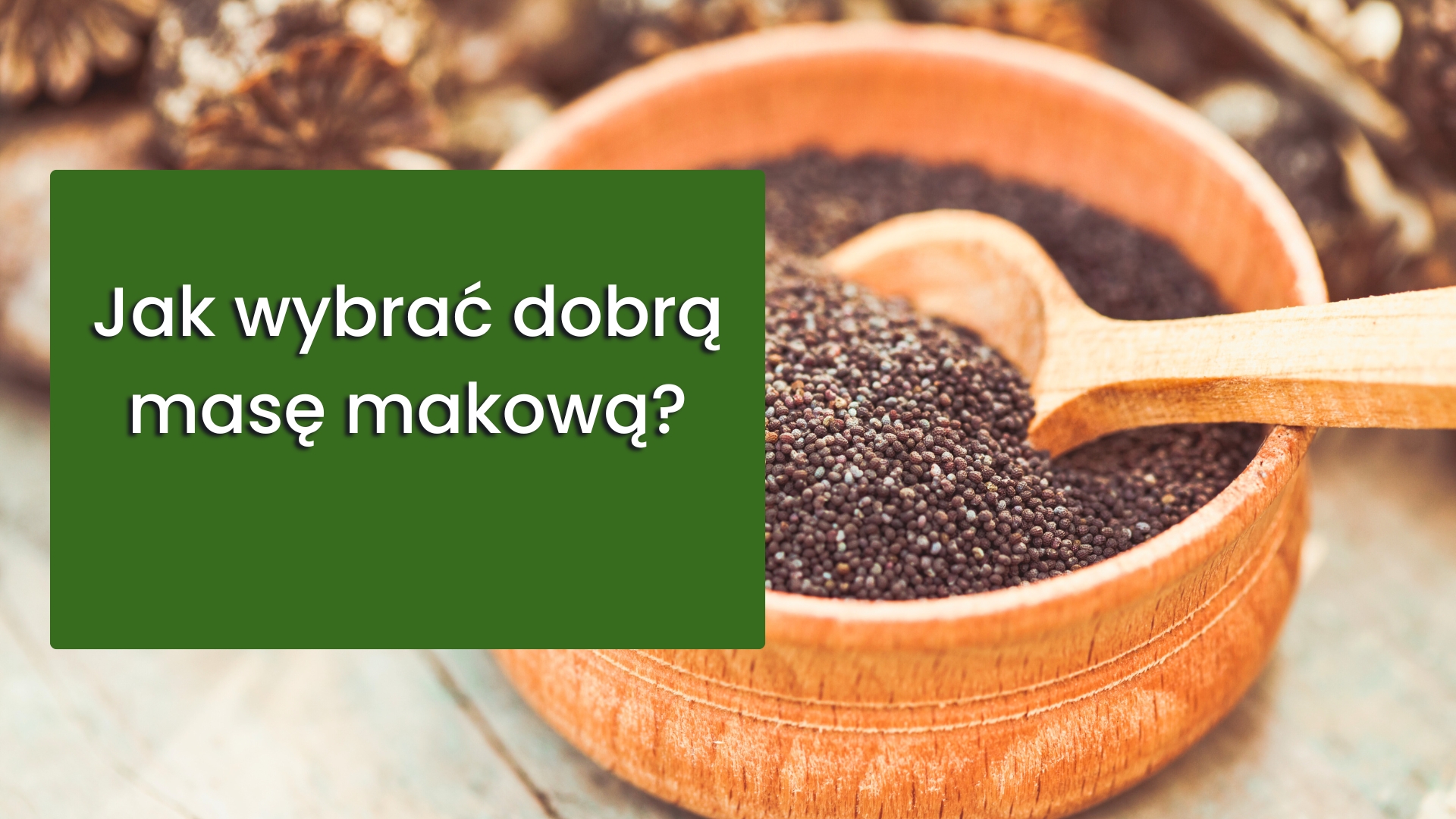 You are currently viewing Gotowa masa makowa czy domowa?