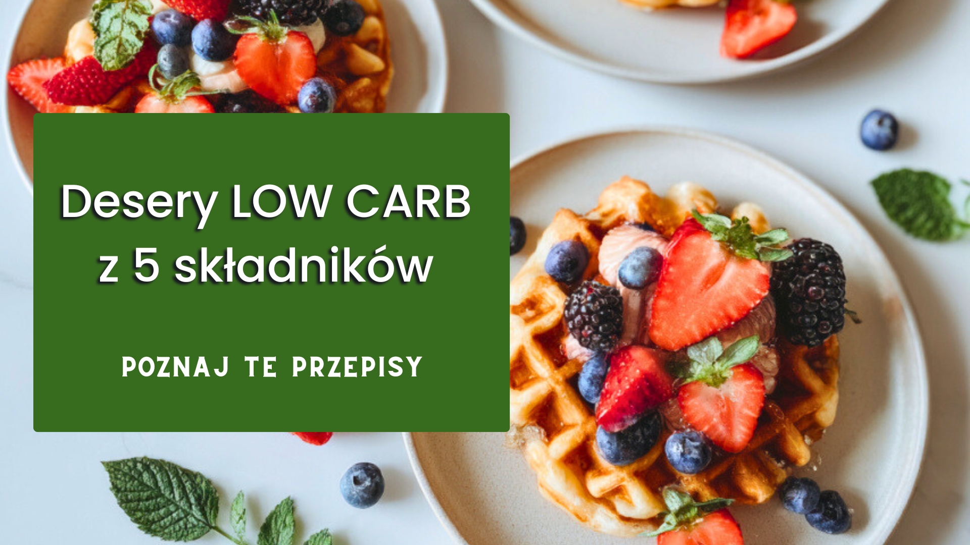 You are currently viewing 3 desery low carb, które zrobisz z 5 składników 
