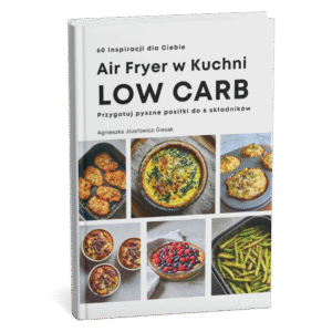 ksiazka air fryer w kuchni low carb