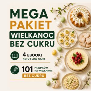 MEGA PAKIET Wielkanoc bez cukru